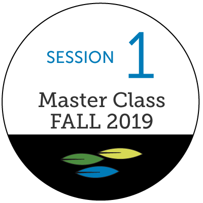 Master Class Fall 2019 - Session 1 - Plant Based Solutions