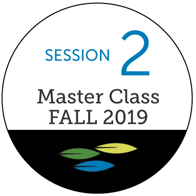 Master Class Fall 2019 - Session 2 - Plant Based Solutions