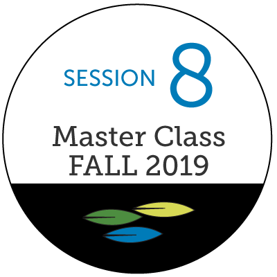 Master Class Fall 2019 - Session 8 - Plant Based Solutions