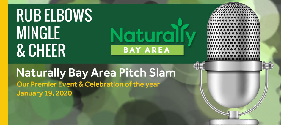 Naturally Bay Area - 2nd Annual Pitch Slam
